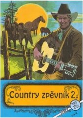 kniha Country zpěvník 2., G & W 2001