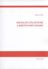 kniha Sociálne uplatnenie a kresťanské zásady [zborník, Sursum 2010