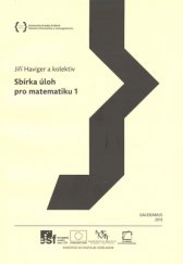 kniha Sbírka úloh pro matematiku 1, Gaudeamus 2013