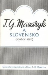 kniha T.G. Masaryk a Slovensko soubor statí, GMA 91 1993