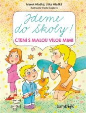 kniha Jdeme do školy! Čtení s malou vílou Mimi, Grada 2017