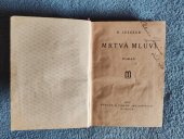 kniha Mrtvá mluví román, Melantrich 1922