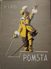 kniha POMSTA  Díl 5., Zemědělské knihkupectví A. Neubert 1927