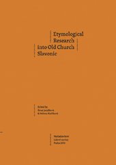 kniha Etymological Research into Old Church Slavonic, Nakladatelství Lidové noviny 2015