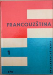 kniha Francouzština pro jazykové školy 1, Státní pedagogické nakladatelství 1968