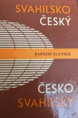 kniha Svahilsko-český a česko-svahilský kapesní slovník se stručným přehledem svahilské gramatiky, SPN 1980