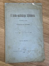 kniha U hrobu arcibiskupa Schönborna Vzpomínky a úvahy Vácslava Vlčka, s.n. 1899