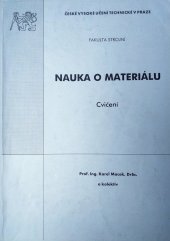 kniha Nauka o materiálu cvičení, ČVUT 2004