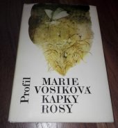 kniha Kapky rosy, Profil 1979