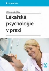 kniha Lékařská psychologie v praxi, Grada 2010