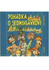 kniha Pohádka o Sedmihlávkovi, Maxdorf 2009