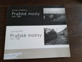 kniha Richard Homola pražské mosty : [2007-2008] ; Josef Richtr : pražské motivy : [1971-1988 : katalog společné výstavy, Jindřišská věž, březen 2009, Aleš Prstek 2009