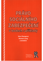 kniha Právo sociálního zabezpečení v bodech s příklady, Aleš Čeněk 2018