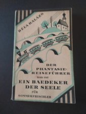 kniha Der Phantasie-Reiseführer das ist ein Baedeker der Seele , Paul Zsolnay Verlag 1925