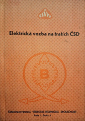 kniha Elektrická vozba na tratích ČSD sborník [ref. z] oborového dne, konaného dne 16. září 1964 na 6. Mezin. veletrhu v Brně, s.n. 1964