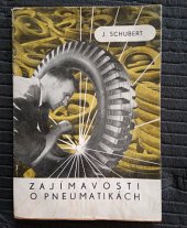 kniha Zajímavosti o pneumatikách, Svit, n.p., nakl. Tisk 1949