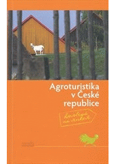 kniha Agroturistika v České republice dovolená na venkově, Novela bohemica 2012