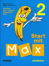 kniha Start mit Max 2 němčina pro 1. stupeň základních škol : učebnice, Fraus 2001