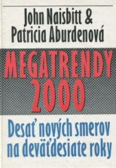 kniha Megatrendy 2000 Desať nových smerov na deväťdesiate roky, Bradlo 1992