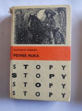 kniha PEVNÁ RUKA, Mladé letá 1983