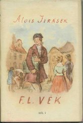 kniha F.L. Věk 1. obraz z dob našeho národního probuzení, SNKLHU  1960