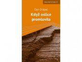 kniha Když oslice promluvila Biblické studie II., Návrat domů 2016