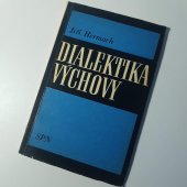 kniha Dialektika výchovy zamyšlení nad několika základními problémy, SPN 1966