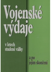 kniha Vojenské výdaje v letech studené války a po jejím skončení, Ústav mezinárodních vztahů 2000