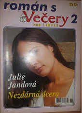 kniha Nezdárná dcera Román s Večery pod lampou, Ivo Železný 1997