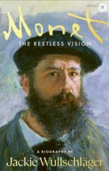 kniha Monet  The restless vision , Allen lane 2023