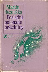 kniha Poslední polonahé prázdniny, Mladá fronta 1980