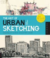 kniha The Art of Urban Sketching, Quarry Books 2012