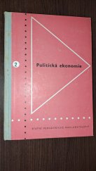 kniha Politická ekonomie Socialistický výrobní způsob : Učební text pro 4. ročník hosp. škol, SPN 1959