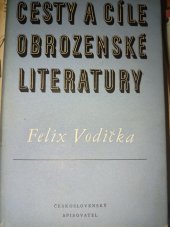 kniha Cesty a cíle obrozenecké literatury, Československý spisovatel 1958