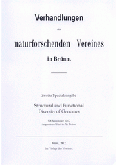 kniha Structural and Functional Diversity of Genomes the hometown of genetics presents 2nd international Mendel workshop : 5-8 September 2012, Brno, Augustinian Abbey of St. Thomas, Czech Republic : [book of abstracts], Masaryk University 2012