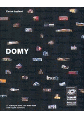 kniha Domy 77 rodinných domů z let 1989-2006, Prostor - architektura, interiér, design 2006