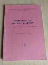 kniha Úvod do studia hudební kinetiky K systematice hudebního rytmu, metra a tempa, H & H 1994