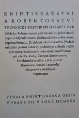 kniha Knihtiskařství a korektorství technický postup při opravě chyb : základy ..., Orbis 1930