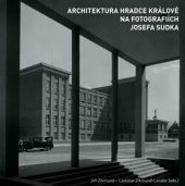 kniha Architektura Hradce Králové na fotografiích Josefa Sudka, Zikmund Hradec Králové 2014