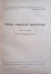 kniha Dějiny empirické psychologie 1. díl, - 19. století - Určeno pro posluchače fak. filosoficko-hist., SPN 1956