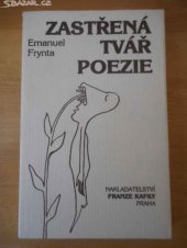 kniha Zastřená tvář poezie, Nakladatelství Franze Kafky 1993