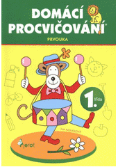 kniha Domácí procvičování - prvouka, 1. třída, Pierot 