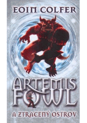 kniha Artemis Fowl a ztracený ostrov, Albatros 2007