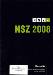 kniha NSZ 2008 matematika : 2 testy z Národních srovnávacích zkoušek v letech 2008, SCIO 2008