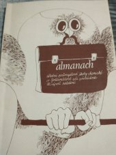 kniha Almanach střední průmyslové školy chemické v Gottwaldově, SPŠ chem. 1987