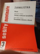 kniha Žurnalistika sešity novináře 3 Základy rozhlasové žurnalistiky , Svaz československých novinářů 1966