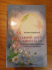 kniha Tajomné svetlo kryštálov O skrytých silách kryštálov a liečivých kameňov, Aquamarin 1993