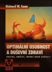 kniha Optimální osobnost a duševní zdraví hrdina, umělec, mudrc nebo světec?, Grada 1999