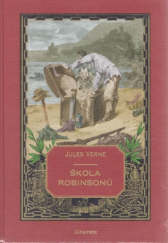 kniha Kolekce knih Jules Verne - č. 27 Škola Robinsonů, Hachette 2025