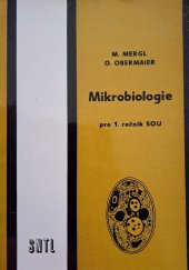 kniha Mikrobiologie pro 1. ročník středního odborného učiliště, SNTL 1984